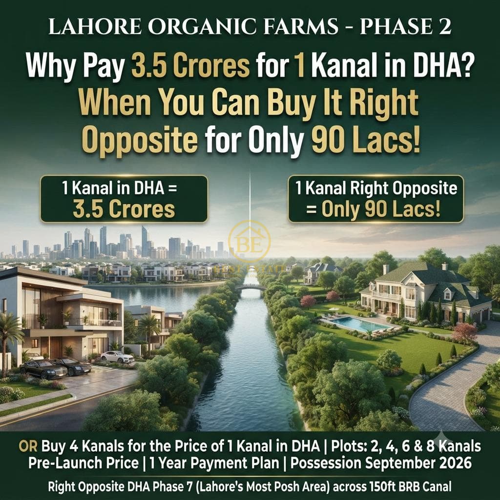 Why pay 3.5 Crores for 1 Kanal in DHA when you can buy right opposite for 90 Lacs